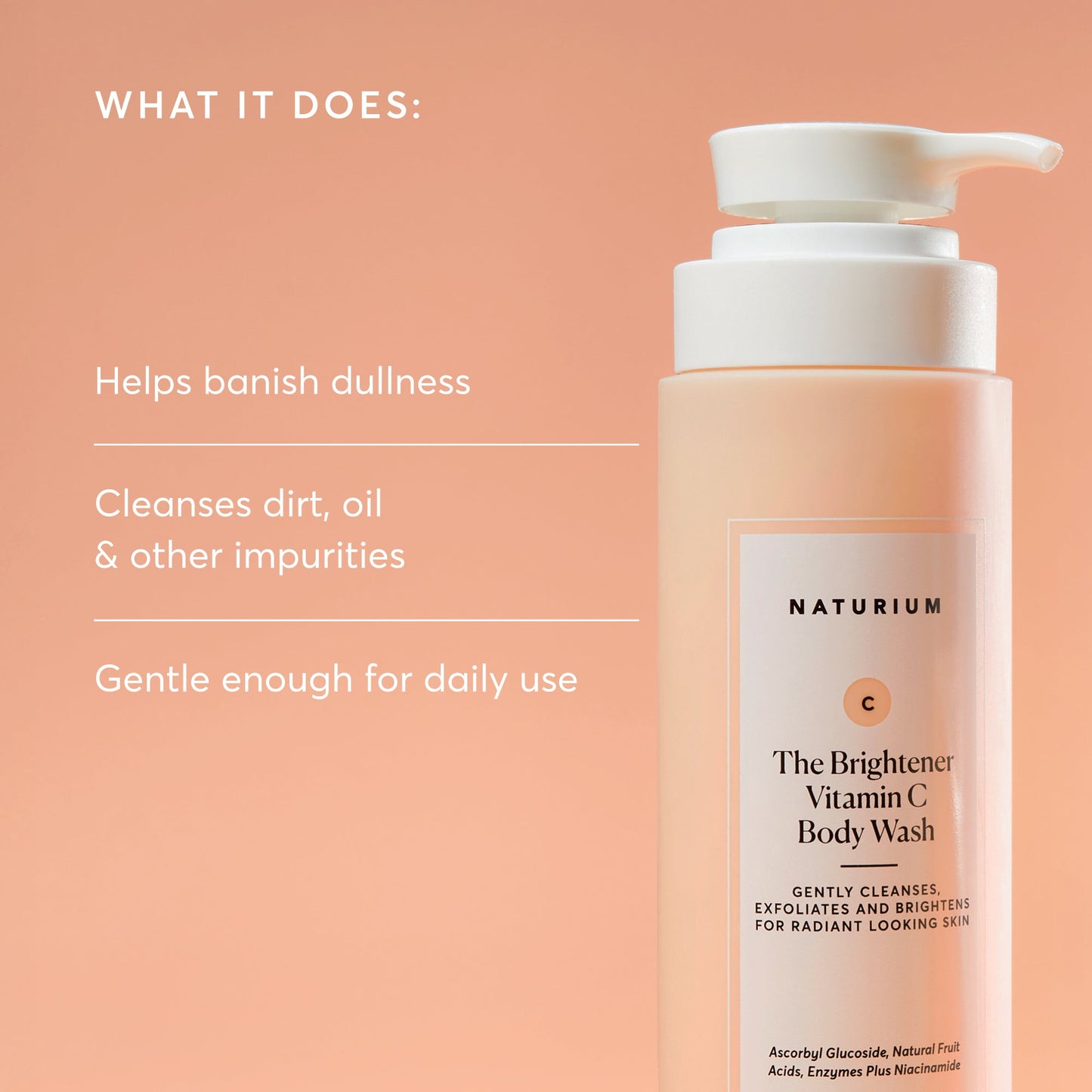 the-brightener-vitamin-c-brightening-body-wash-t8 NATR-40004-Alt-Images-The-Brightener-Vitamin-C-Brightening-Body-Wash-02.jpg